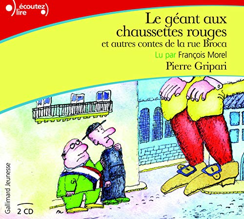 Le Géant aux Chaussettes Rouges et Autres Contes de la Rue Broca