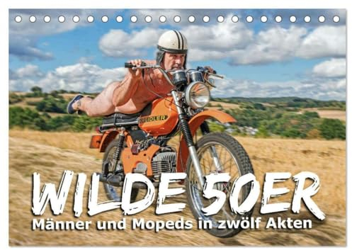 Wilde50er (Tischkalender 2025 DIN A5 quer), CALVENDO Monatskalender: Zeitlose Eleganz – Ein ästhetischer Blickfang und auch ein Statement für Humor und Selbstakzeptanz. (CALVENDO Kunst)
