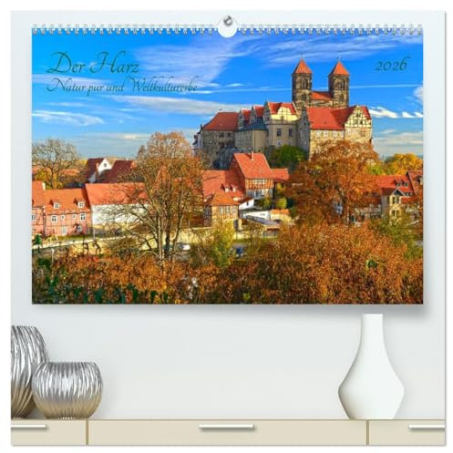 Harz Natur pur und Weltkulturerbe (hochwertiger Premium Wandkalender 2026 DIN A2 quer), Kunstdruck in Hochglanz: Eine einzigartige Natur mit wunderschönen historischen Orten. (CALVENDO Orte)