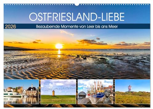 OSTFRIESLAND-LIEBE (Wandkalender 2026 DIN A2 quer), CALVENDO Monatskalender: Atemberaubende Momente im Licht der Sonne (CALVENDO Natur)