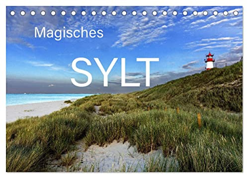Magisches Sylt (Tischkalender 2026 DIN A5 quer), CALVENDO Monatskalender: Sylt, die nördlichste Insel Deutschlands (CALVENDO Orte)