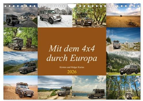 Mit dem 4x4 durch Europa (Wandkalender 2026 DIN A4 quer), CALVENDO Monatskalender: Unterwegs mit dem Geländewagen in Europa, abseits der Hauptrouten. (CALVENDO Orte)