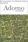 Adorno in Frankfurt: Ein Kaleidoskop aus Texten und Bildern