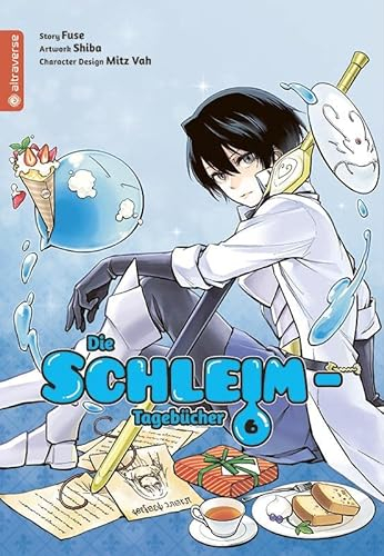 Die Schleim-Tagebücher 06 (Meine Wiedergeburt als Schleim: Schleim-Tagebücher)