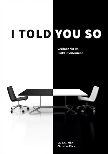 I told you so: Verhandeln im Einkauf erlernen!