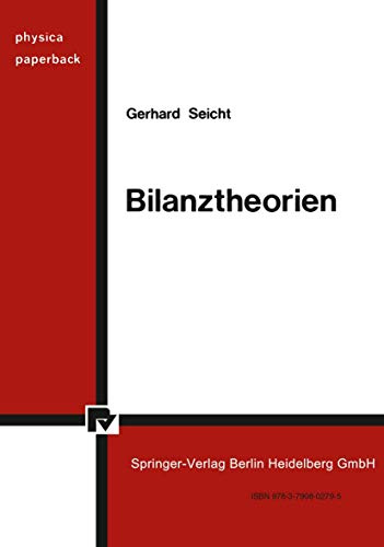 Bilanztheorien. (Physica-Paperback)