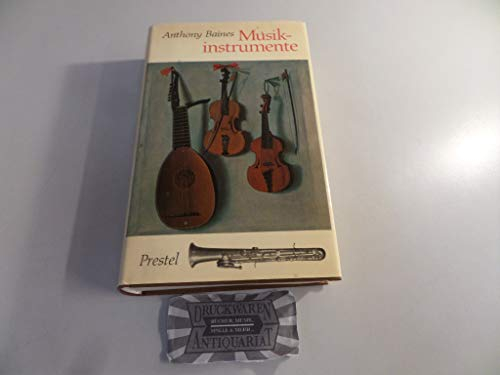 Musikinstrumente. Die Geschichte ihrer Entwicklung und ihrer Formen