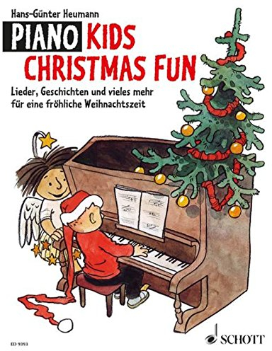 Piano Kids Christmas Fun: Lieder, Geschichten und vieles mehr für eine fröhliche Weihnachtszeit. Klavier.