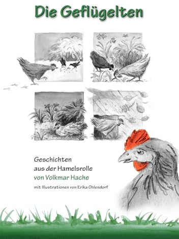 Die Geflügelten: Geschichten aus der Hamelsrolle