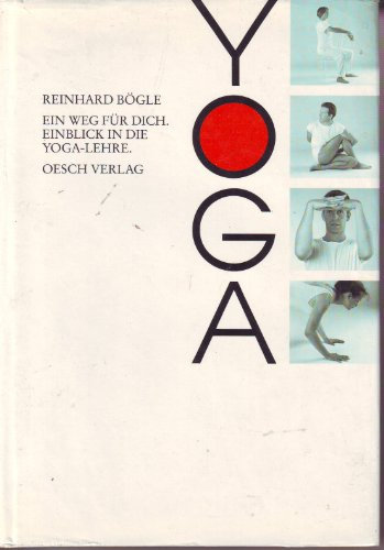 Yoga, ein Weg für Dich. Einblick in die Yoga- Lehre