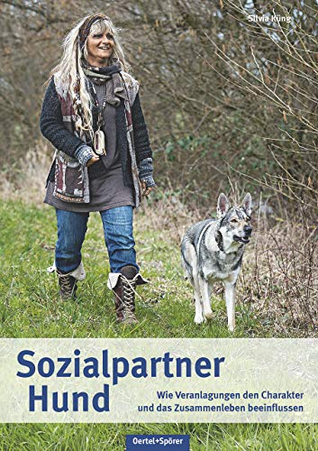 Sozialpartner Hund: Wie Veranlagungen den Charakter und das Zusammenleben beeinflussen: Wie Veranlagung den Charakter und das Zusammenleben beeinflussen