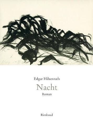Nacht: Roman (Bukowiner Literaturlandschaft: Texte aus der Bukowina)