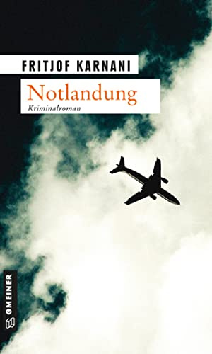 Notlandung: Kriminalroman (Beryl Kirchbach)