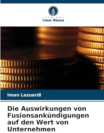 Die Auswirkungen von Fusionsankündigungen auf den Wert von Unternehmen