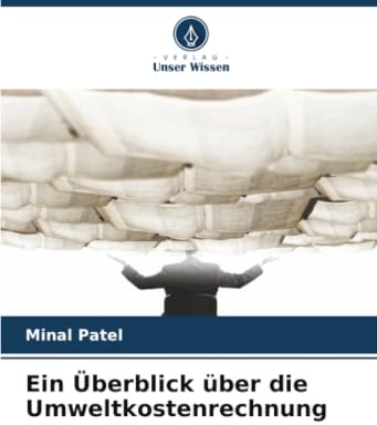 Ein Überblick über die Umweltkostenrechnung: DE
