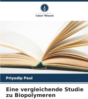 Eine vergleichende Studie zu Biopolymeren