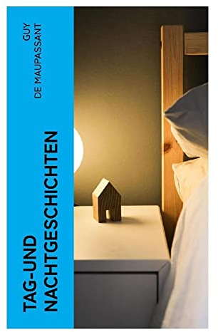Tag-und Nachtgeschichten: Novellensammlung