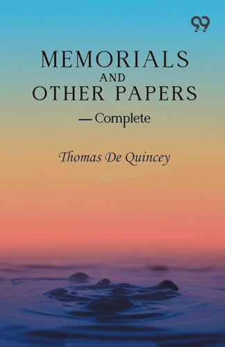 Memorials And Other Papers - Complete