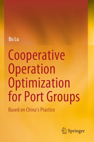Cooperative Operation Optimization for Port Groups: Based on China’s Practice
