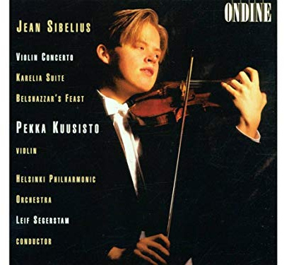 Sibelius: Violin Concerto/Karelia Suite/Belshazzar's Feast