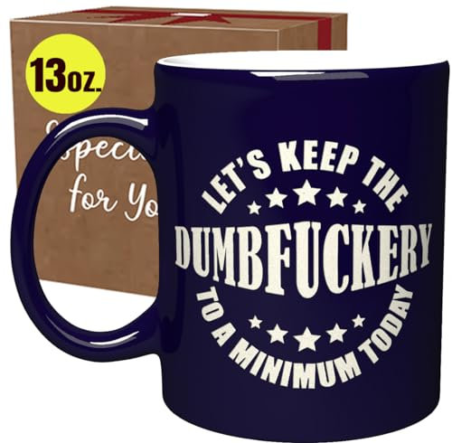 NM NEXTMUG Keramiktasse mit Gravur, Aufschrift Let's Keep The Dumbfuckery To A Minimum Today, für Büro, Schule, sarkastisches Geschenk, Kaffeetasse, 370 ml