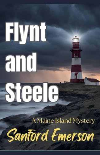 Flynt and Steele (A Maine Island Mystery)
