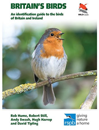 Britain's Birds: An Identification Guide to the Birds of Britain and Ireland (WILDGuides) (WILDGuides of Britain & Europe)