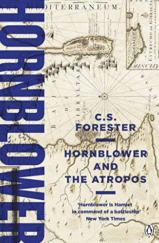 Hornblower and the Atropos: Celebrating the 250th Birthday of Horatio Hornblower: 4 (A Horatio Hornblower Tale of the Sea, 4)