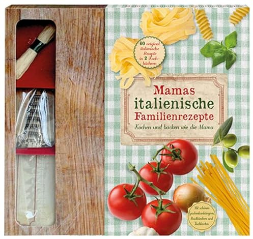 Mamas italienische Rezeptsammlung: Mit hübschen Geschenkanhängern und Platzkärtchen: Kochen und Backen wie die Mama. 60 original italienische Rezepte ... Bastbändern und Tischkarten