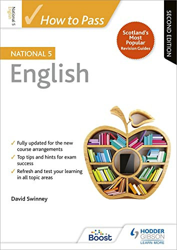 How to Pass National 5 English: Second Edition: For QS Exams