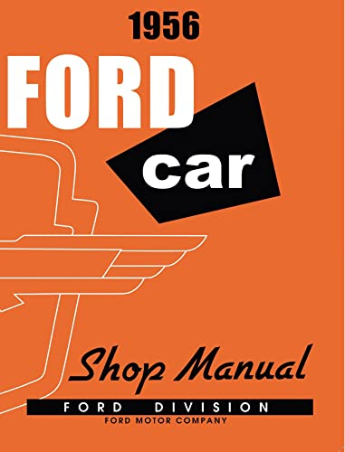 1956 Ford Car Shop Manual By Detroit Iron