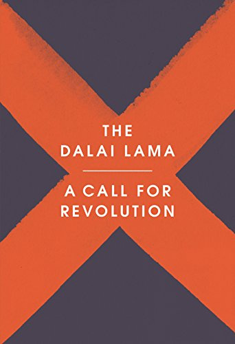 A Call for Revolution [Paperback] [May 03, 2018] The Dalai Lama and Sofia Stril-Rever