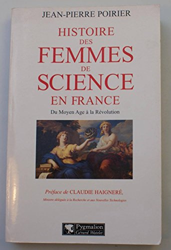 Histoire des femmes de science en France : Du Moyen-Age à la Révolution