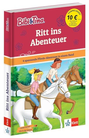 Bibi & Tina: Ritt ins Abenteuer. 4 spannende Pferde-Abenteuer in einem Band mit Hufeisen-Quiz, ab 6 Jahren (Bibi und Tina)