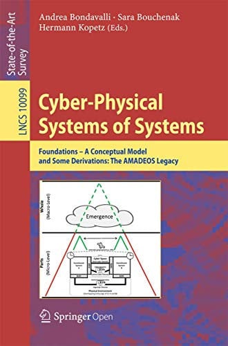 Cyber-Physical Systems of Systems: Foundations – A Conceptual Model and Some Derivations: The AMADEOS Legacy (Programming and Software Engineering, Band 10099)