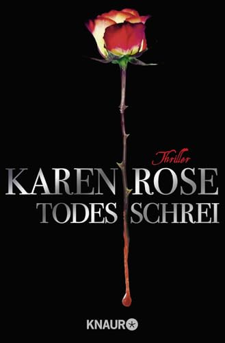 Todesschrei: Thriller | »Action und Gänsehaut pur!« Tess Gerritsen (Die Todes-Trilogie, Band 1)