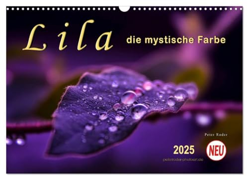 Lila - die mystische Farbe (Wandkalender 2025 DIN A3 quer), CALVENDO Monatskalender