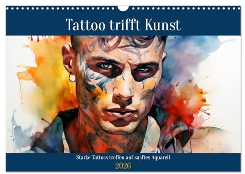 Tattoo trifft Kunst (Wandkalender 2026 DIN A3 quer), CALVENDO Monatskalender: Starke Tattoos treffen sanftes Aquarell (CALVENDO Kunst)