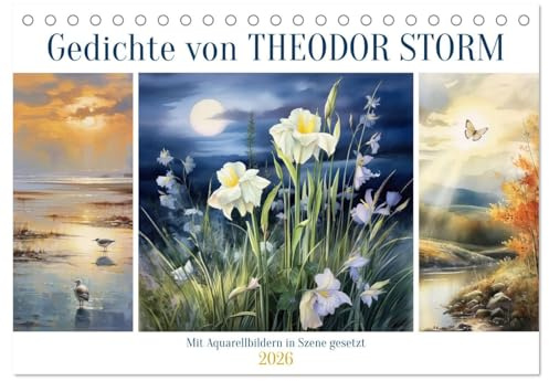 Gedichte von Theodor Storm (Tischkalender 2026 DIN A5 quer), CALVENDO Monatskalender: Aquarellbilder setzen die Gedichte in Szene (CALVENDO Kunst)