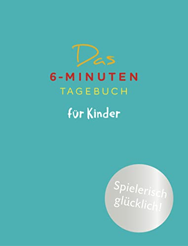Das 6-Minuten-Tagebuch für Kinder (petrol) (Buch)