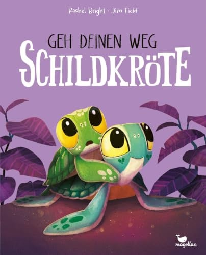 Geh deinen Weg, Schildkröte: Ein Bilderbuch für Kinder ab 3 Jahren über Mut und Zusammenhalt (Bright/Field Bilderbücher)