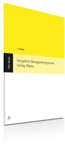 Integrierte Managementsysteme richtig führen