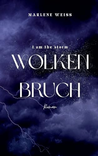 Wolkenbruch: i am the storm