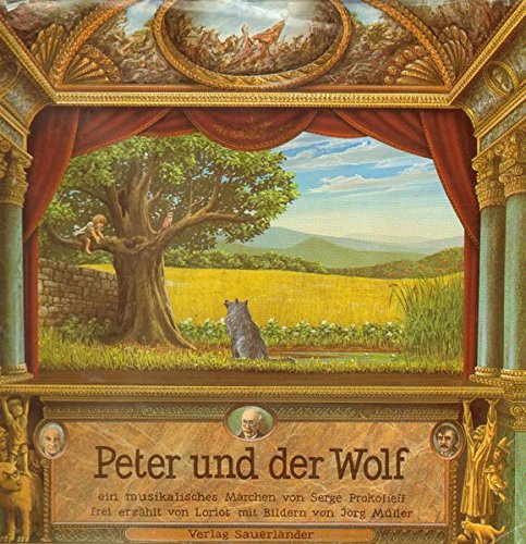 Peter und der Wolf. Ein musikalisches Märchen