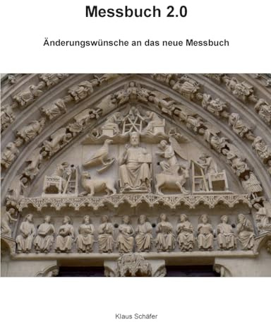 Messbuch 2.0: Änderungswünsche an das neue Messbuch
