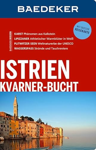 Baedeker Reiseführer Istrien, Kvarner-Bucht: mit GROSSER REISEKARTE