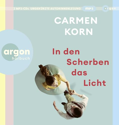 In den Scherben das Licht: Ein hoffnungsvolles Hörbuch über Freundschaft, die Suche nach Liebe und das Hamburg der Nachkriegszeit