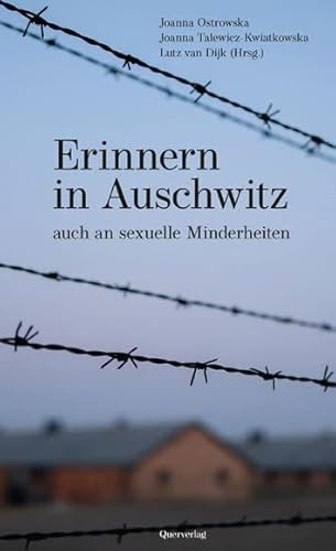 Erinnern in Auschwitz: Auch an sexuelle Minderheiten