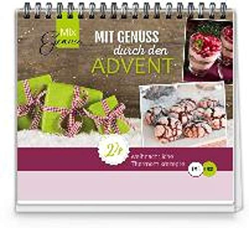 Mit Genuss durch den Advent: Der kleine MixGenuss ADVENTSKALENDER mit Rezepten für den Thermomix