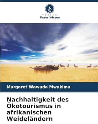 Nachhaltigkeit des Ökotourismus in afrikanischen Weideländern